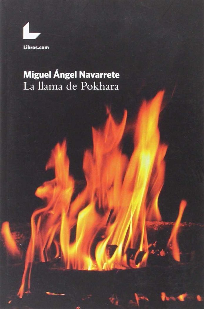 La llama de Pokhara, de NAVARRETE, MIGUEL ANGEL | portada del libro