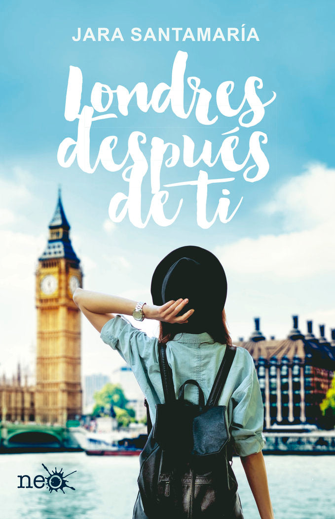 Londres después de ti, de Santamaría Cebollero, Jara | portada del libro
