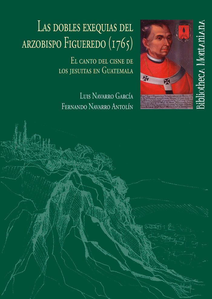 Las dobles exequias del arzobispo Figueredo (1765), de Navarro Roldán, Fernando | portada del libro