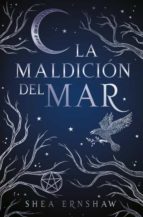 La maldición del mar, de Shea Ernshaw | portada del libro