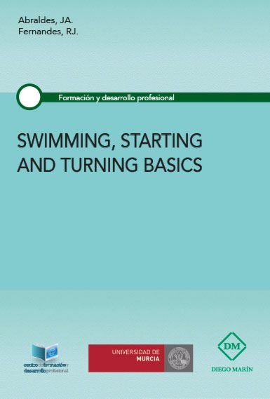 SWIMMING, STARTING AND TURNING BASICS, de ABRALDES VALEIRAS | portada del libro