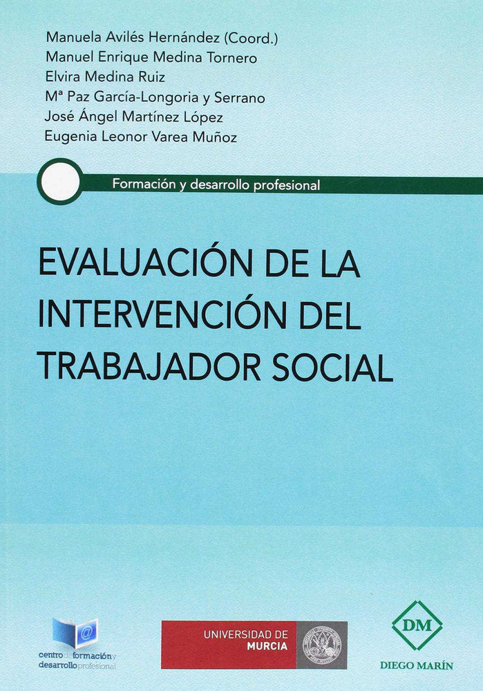EVALUACION DE LA INTERVENCION DEL TRABAJADOR SOCIAL, de AVILES HERNANDEZ | portada del libro