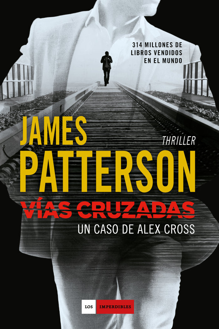 Vías cruzadas, de Patterson, James | portada del libro