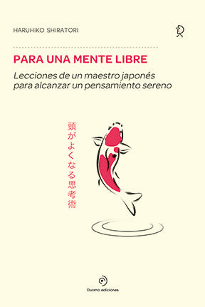 Para una mente libre, de Shiratori, Haruhiko | portada del libro
