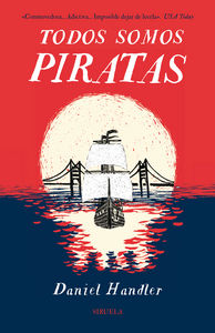 Todos somos piratas, de Handler, Daniel | portada del libro