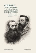 CURROS E JUNQUEIRO A LIBERDADE E O ESPIRITO, de HENRIQUE MANUEL PEREIRA | portada del libro