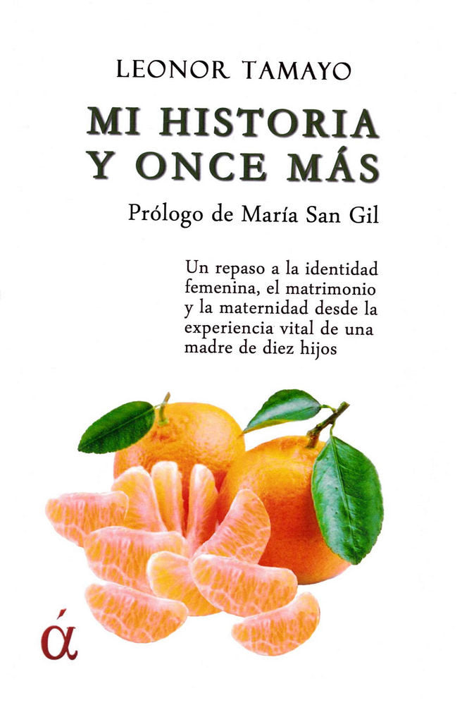 Mi historia y once más, de Tamayo Colomina, Leonor | portada del libro