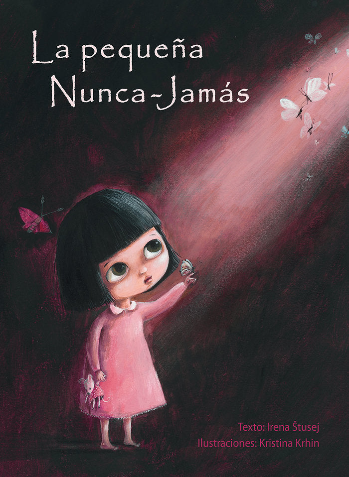 La pequeña Nunca-Jamás, de STUSEJ, IRENA | portada del libro