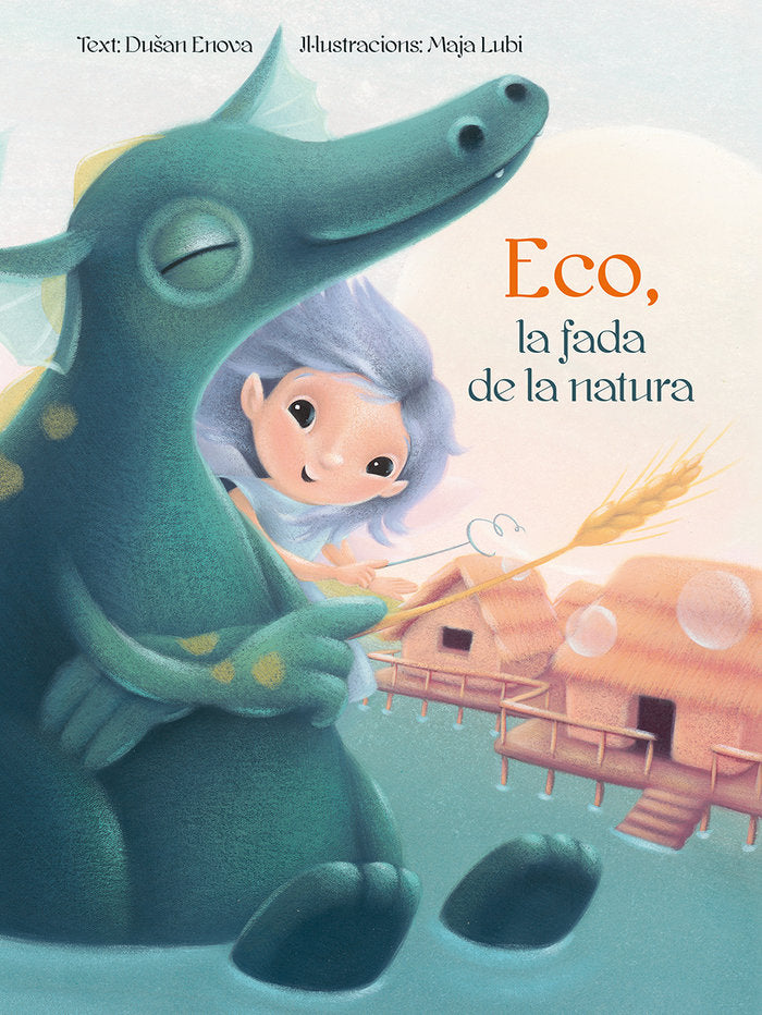 Eco, la fada de la natura, de ENOVA, DUSAN | portada del libro