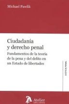 Ciudadanía y Derecho penal., de MICHAEL PAWLIK | portada del libro