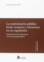 La contratación pública local: avances y retrocesos en su regulación., de Varios autores | portada del libro