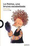 La Palma, una bruixa escabellada, de Casas, Lola | portada del libro