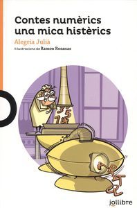 Contes numèrics una mica hisèrics, de Julia I Danes, Alegria | portada del libro