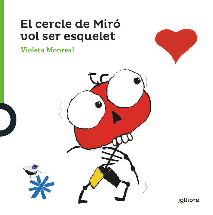 El cercle de Miró vol ser esquelet, de Monreal Diaz, Violeta | portada del libro
