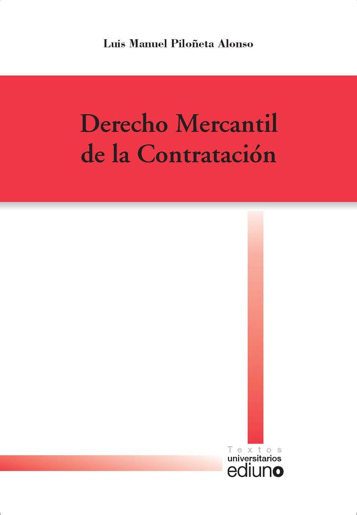 Curso de Derecho mercantil de la contratación, de Piloñeta Alonso, Luis Manuel | portada del libro