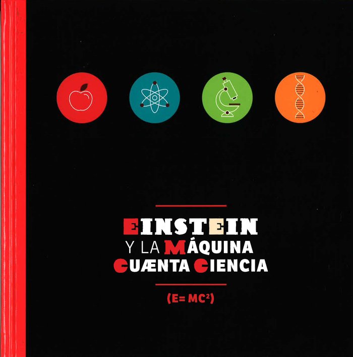 Einstein y la máquina cuaenta ciencia, de Montejo Bernardo, José Manuel | portada del libro