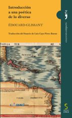 INTRODUCCIÓN A UNA POÉTICA DE LOS DIVERSO, de Édouard Glissant | portada del libro
