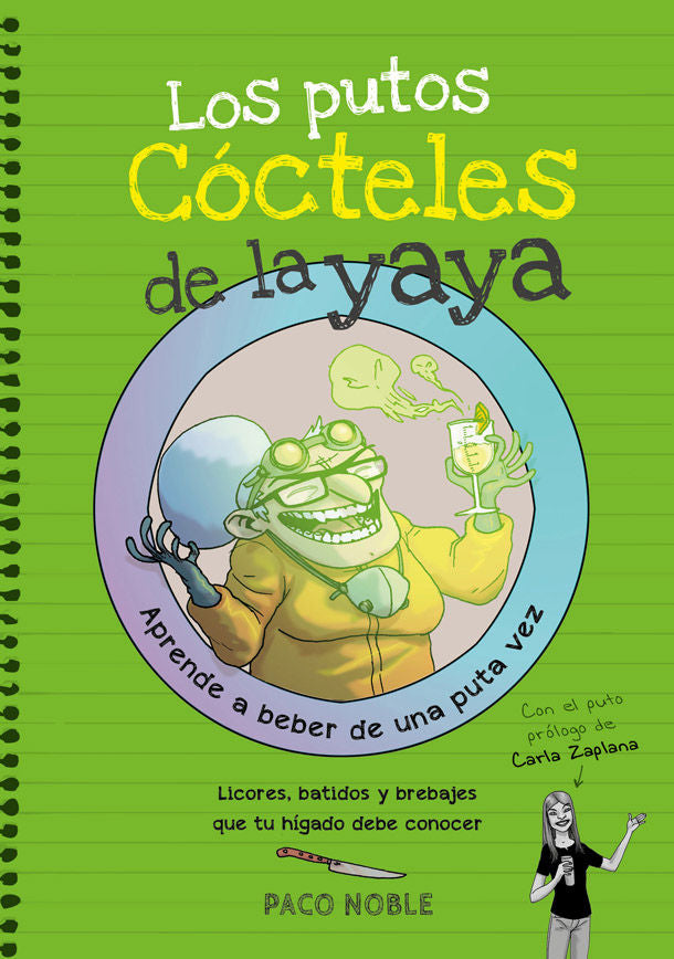 Los putos cócteles de la yaya, de Noble, Paco | portada del libro