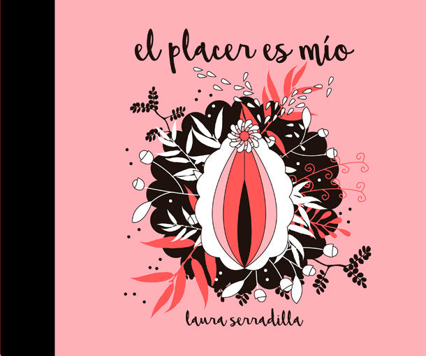 El placer es mío, de Serradilla, Laura | portada del libro
