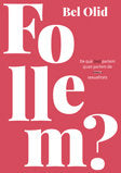 Follem?, de Bel Olid | portada del libro