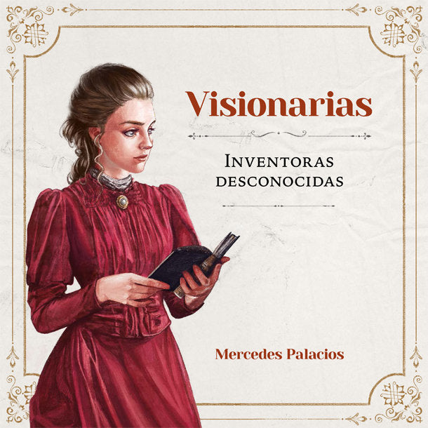 Visionarias. Inventoras desconocidas, de Palacios | portada del libro