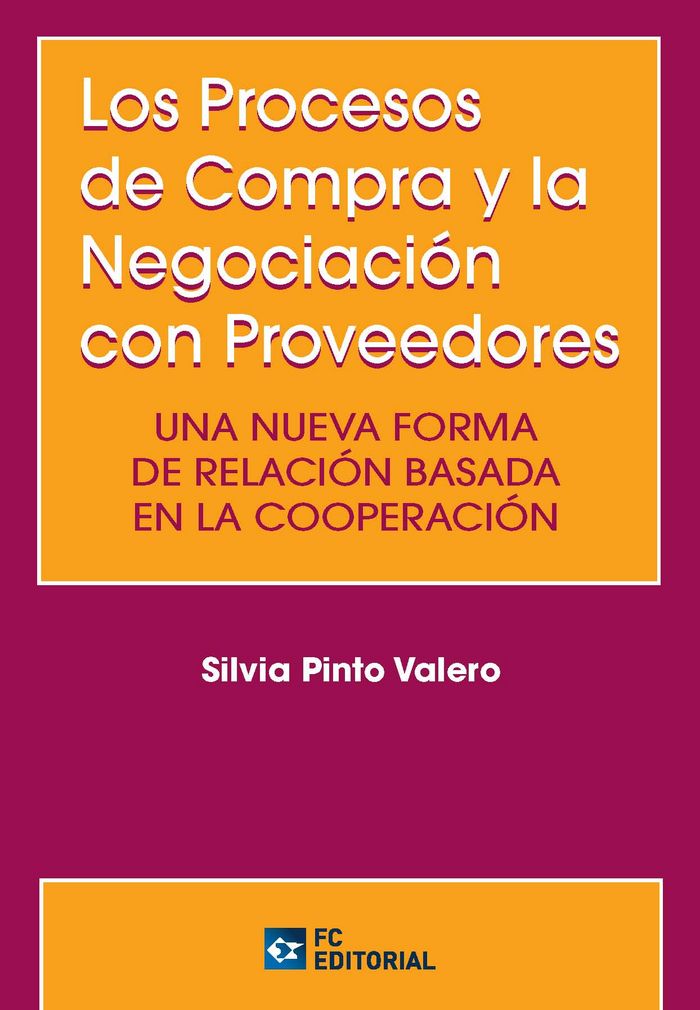 Los Procesos de Compra y la Negociación con Proveedores, de Pinto Valero, Silvia | portada del libro