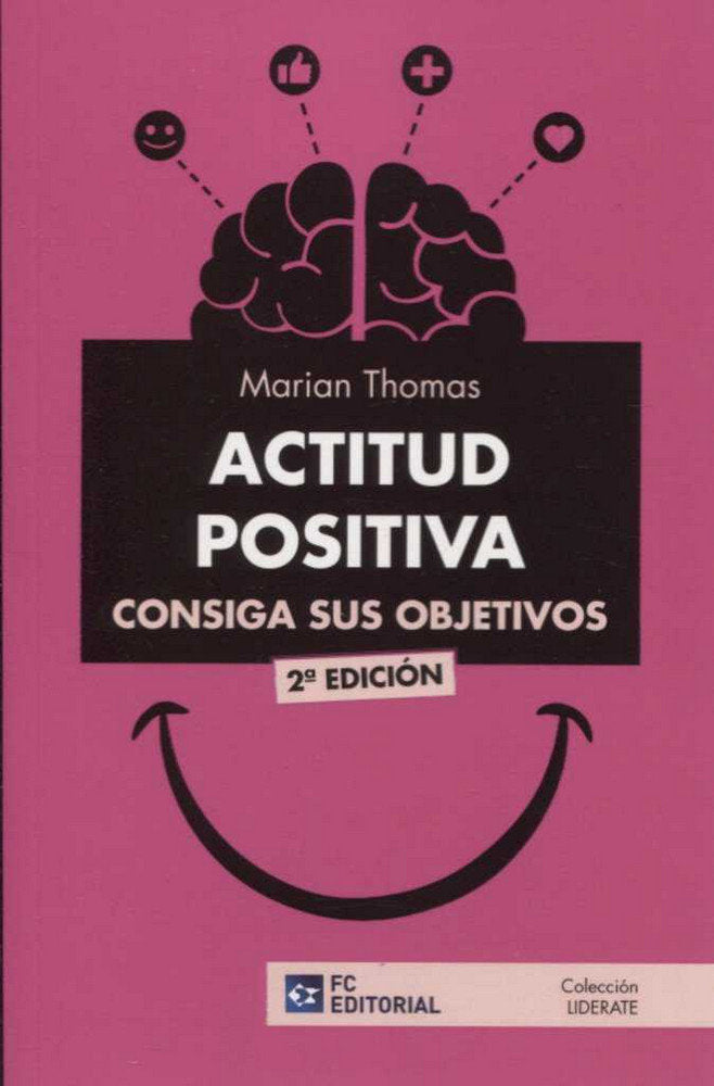 Actitud positiva. Consiga sus objetivos, de THOMAS, MARIAN | portada del libro