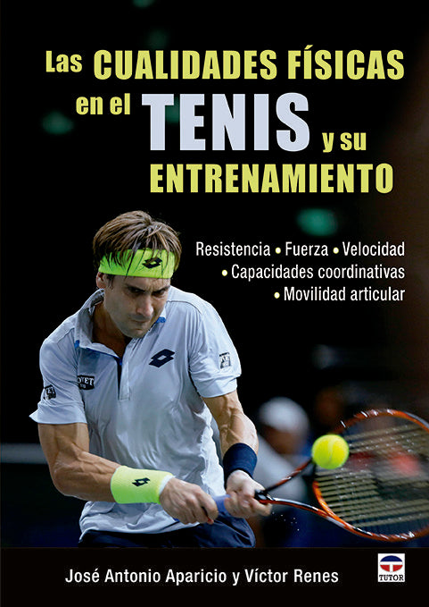 Las Cualidades físicas en el tenis y su entrenamiento, de Aparicio Asenjo, José Antonio | portada del libro