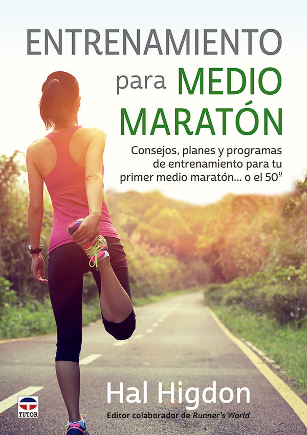 Entrenamiento para medio maratón, de Higdon, Hal | portada del libro