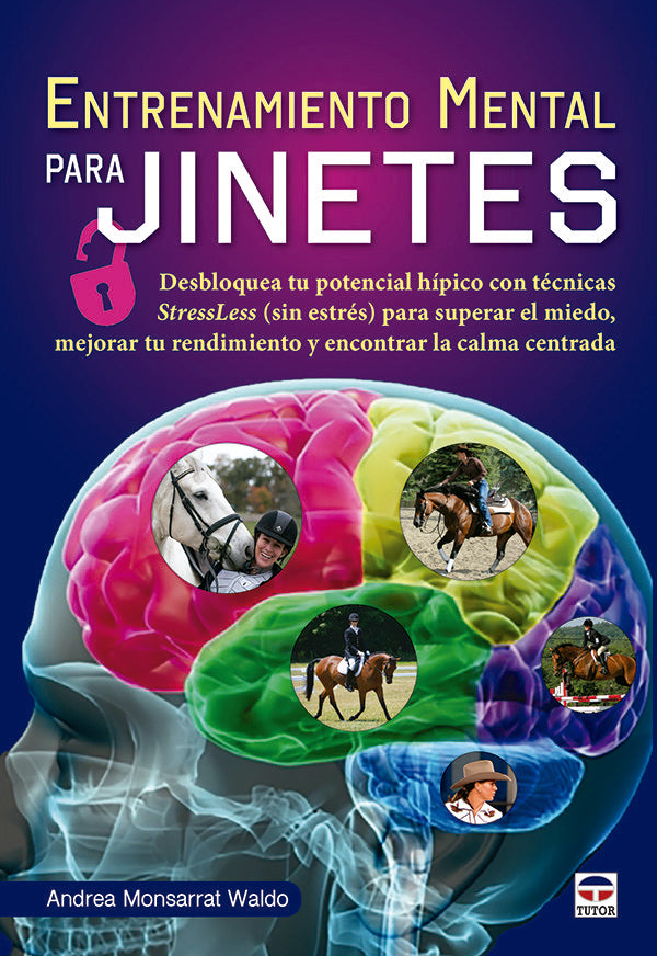 Entrenamiento mental para jinetes, de Monsarrat Waldo, Andrea | portada del libro