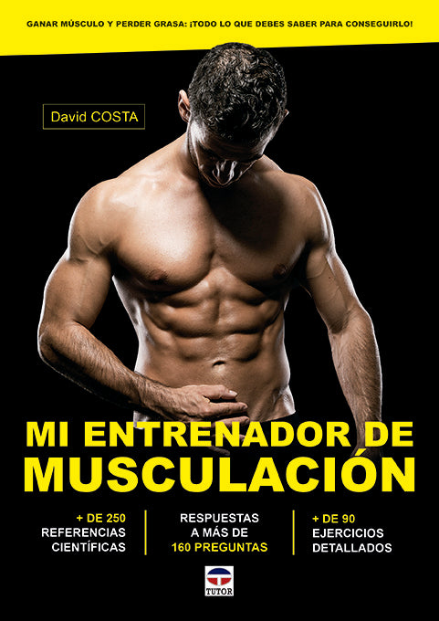 Mi entrenador de musculación, de Costa, David | portada del libro