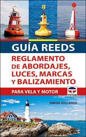 Guía REEDS reglamento de abordajes, luces, marcas y balizamiento, de Jollands, Simon | portada del libro