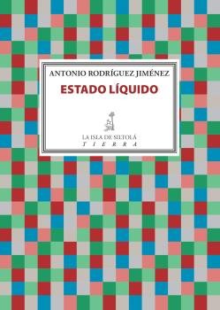 Estado líquido, de Rodríguez Jiménez, Antonio | portada del libro