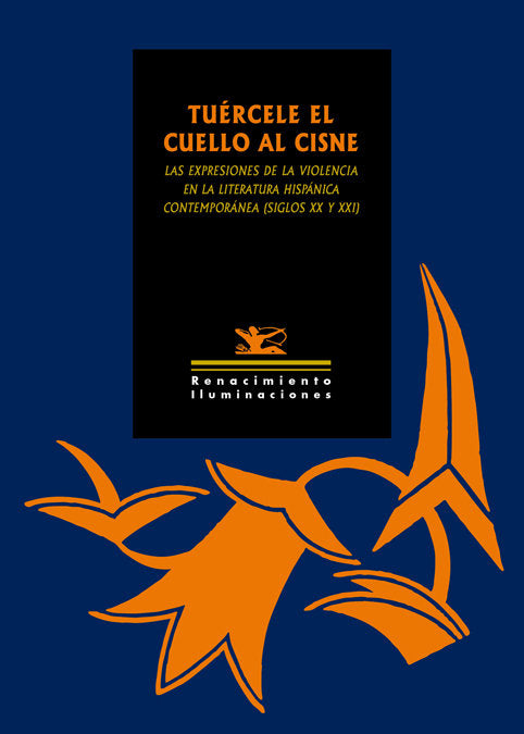 Tuércele el cuello al cisne, de Varios autores | portada del libro
