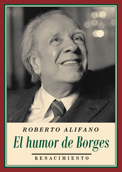 El humor de Borges, de Alifano, Roberto | portada del libro