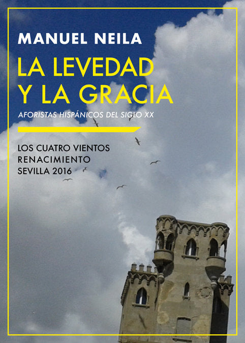 La levedad y la gracia, de Neila, Manuel | portada del libro