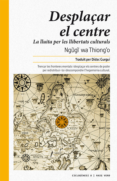 Desplaçar el centre, de wa Thiong'o, Ngugi | portada del libro