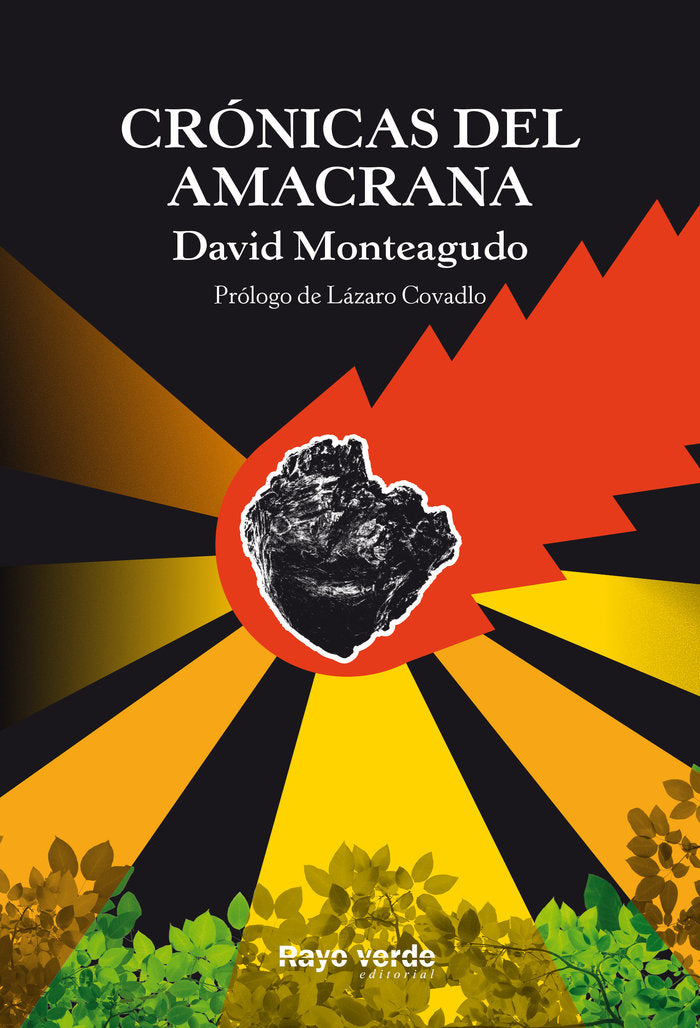 Crónicas del amacrana, de Monteagudo, David | portada del libro