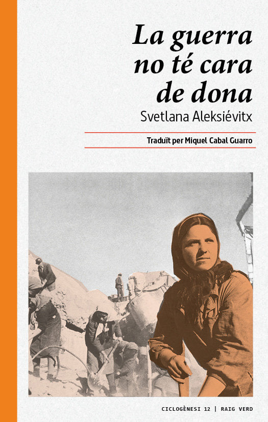 La guerra no té cara de dona, de Aleksiévitx, Svetlana | portada del libro