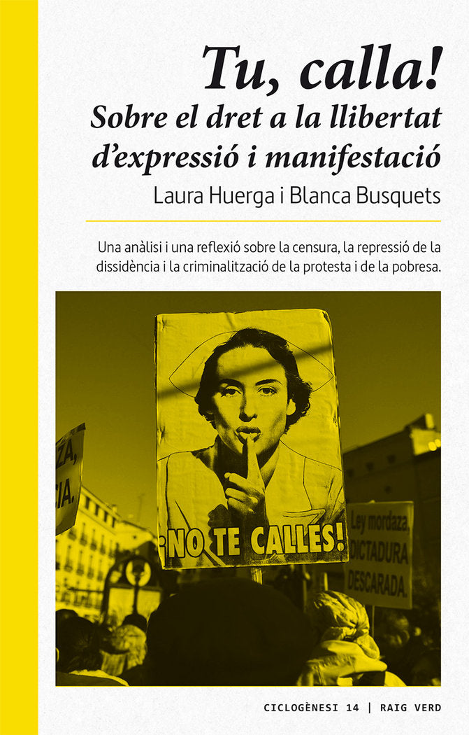 Tu, calla, de Huerga Ayza, Laura | portada del libro