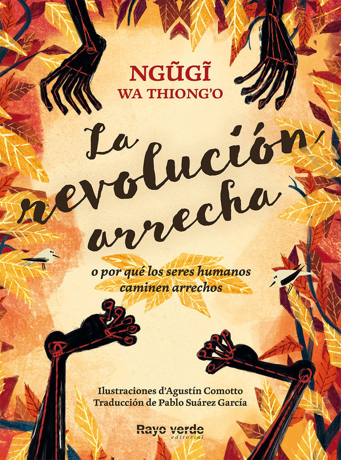 La revolución arrecha, de wa Thiong'o, Ngugi | portada del libro
