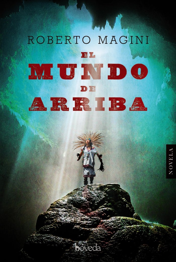 El mundo de arriba, de Magini, Roberto | portada del libro
