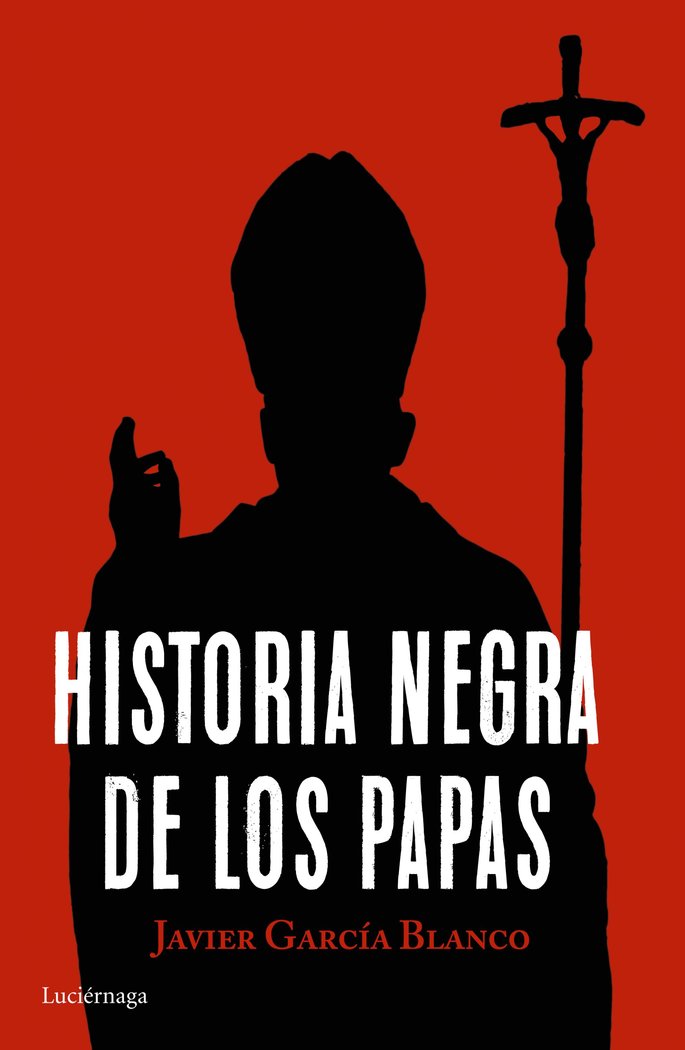 Historia negra de los papas, de García Blanco | portada del libro