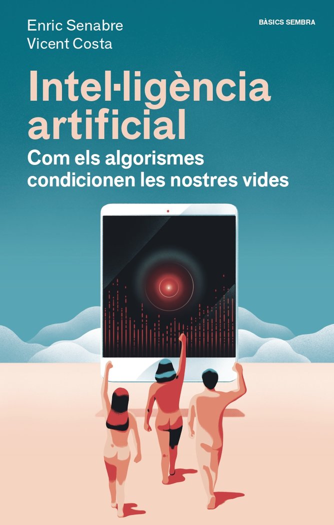 INTEL·LIGENCIA ARTIFICIAL, de ENRIC SANABRE | portada del libro