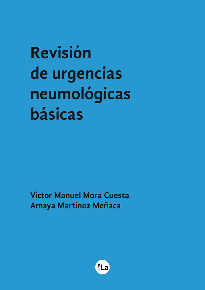 Revisión de urgencias neumológicas básicas, de Mora Cuesta, Víctor Manuel | portada del libro