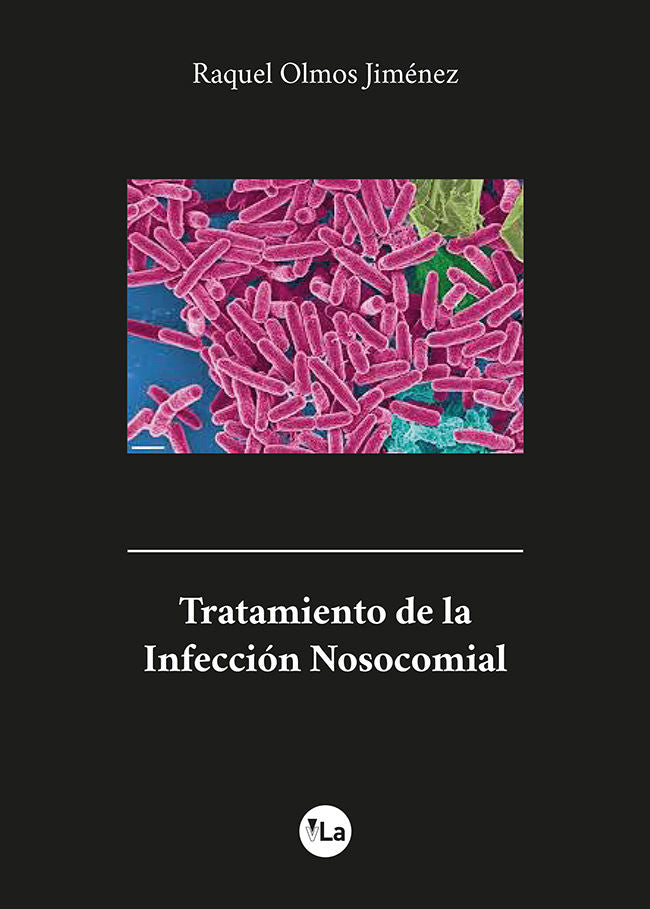 Tratamiento de la Infección Nosocomial, de Olmos Jiménez, Raquel | portada del libro