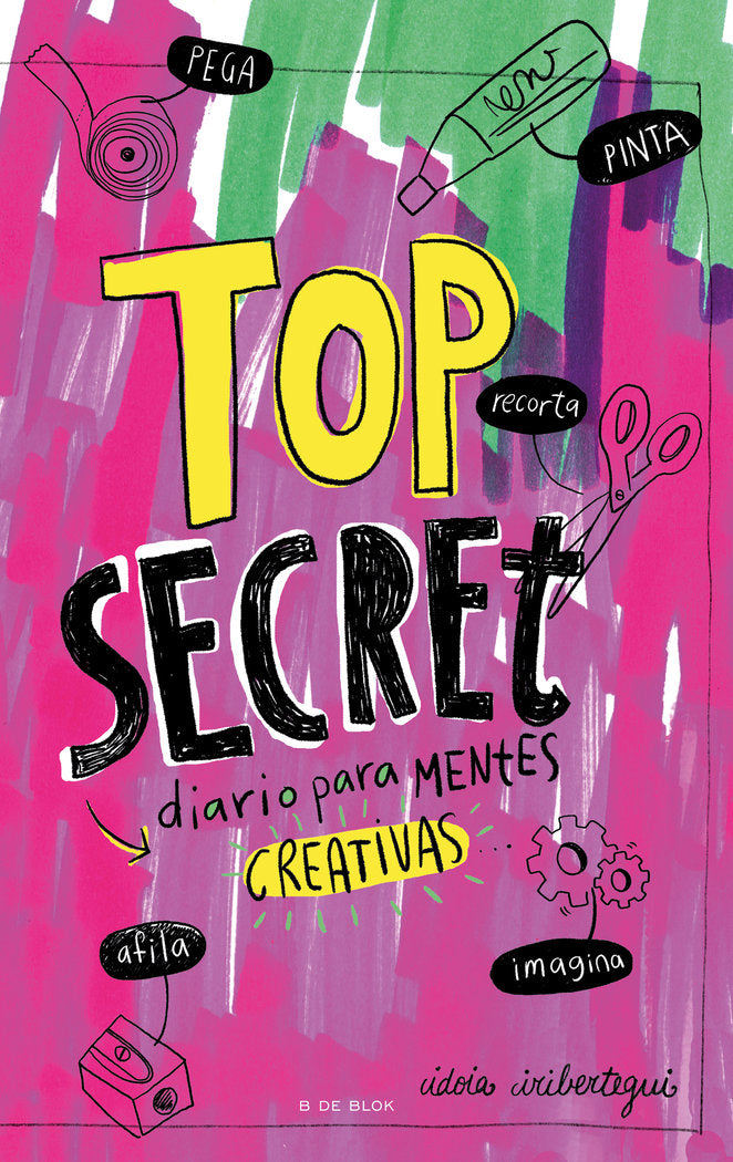Top Secret. Diario para mentes creativas, de Iribertegui, Idoia | portada del libro