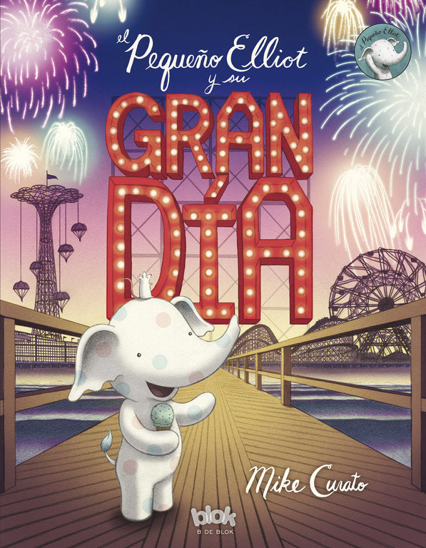 El pequeño Elliot y su gran día, de Curato | portada del libro