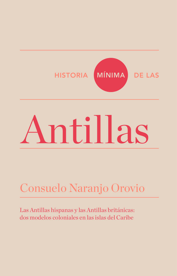 Historia mínima de las Antillas, de Naranjo, Consuelo | portada del libro