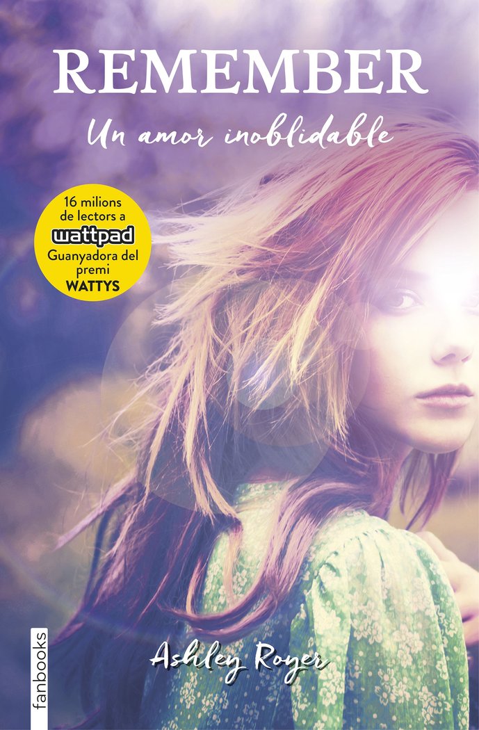 Remember. Un amor inoblidable, de Royer, Ashley | portada del libro